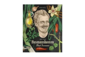 Den nya husmanskosten by Paul Svensson